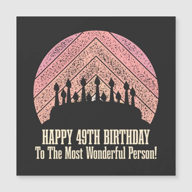 Joyeux 49ème anniversaire à la personne la plus me (Devant)