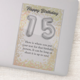 Joyeux anniversaire 15 ans autocollant