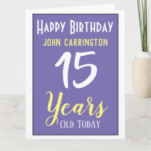 Joyeux anniversaire avec nom et 15 ans Carte
