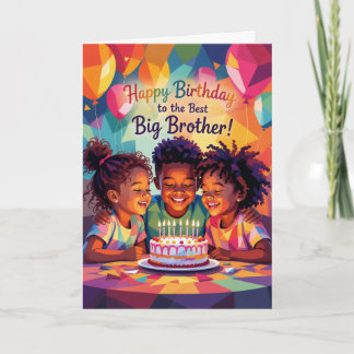 Joyeux Anniversaire Grand Frère ! Carte d'annivers