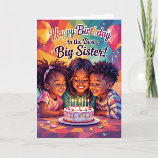 Joyeux Anniversaire Grande Sœur ! Carte d'annivers (Devant)