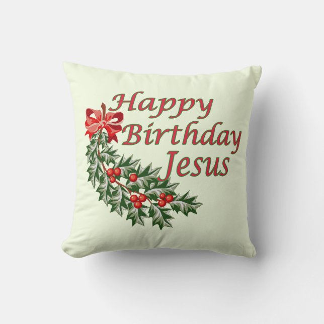 Joyeux anniversaire Jésus Coussin (Recto)