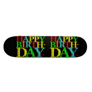 Joyeux Birthday Skateboard