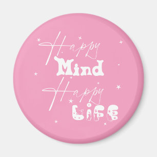 Joyeux Esprit Vie Heureuse Magnet Mignon