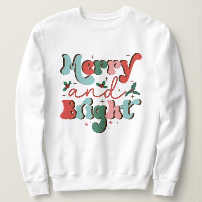 Joyeux festif et Sweatshirt blanc brillant (Design devant)