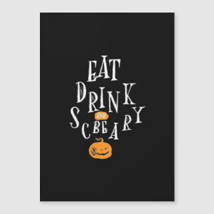 Joyeux Halloween Manger Boire Et Être Effrayant Te