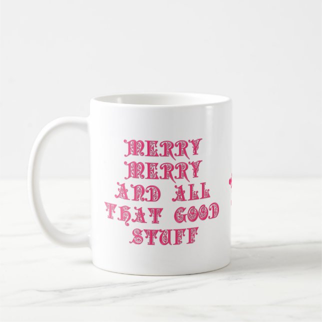 Joyeux Joyeux Bons Stups de café rose Mug (Gauche)