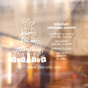 Joyeux Noël végane, Panneau d'horaires d'ouverture