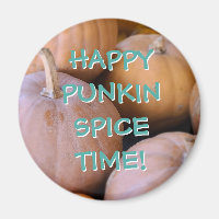Joyeux Punkin Spice Time ! Magnets citrouilles