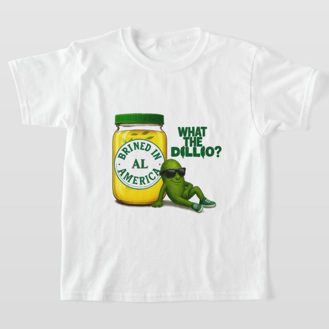 Jr Dill Brined in America T-Shirt (Poser)