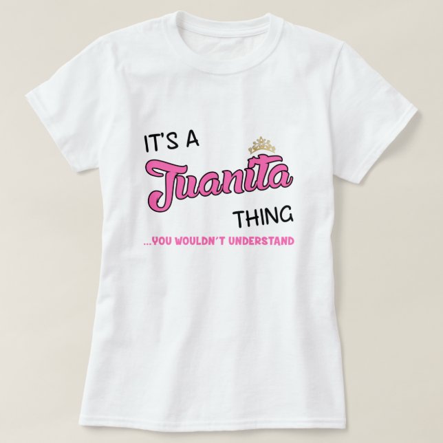 Juanita que tu ne comprendrais pas T-Shirt (Design devant)