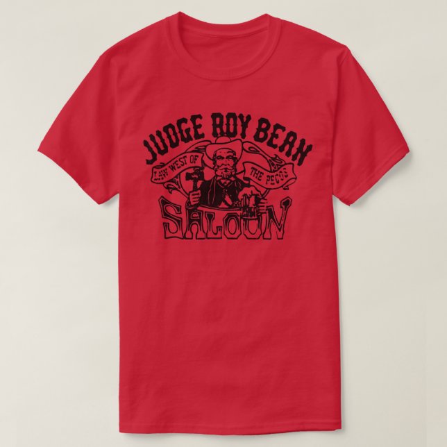 Juge Roy Bean Saloon TShirt (Design devant)