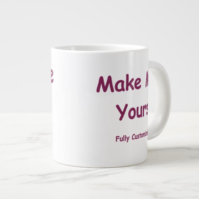 Jumbo 20oz Mug !  Personnalisez-MOI ~ Faites-moi l (Devant droit)