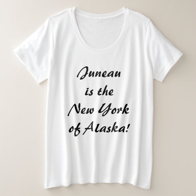 Juneau est le New York of Alaska (Design devant)