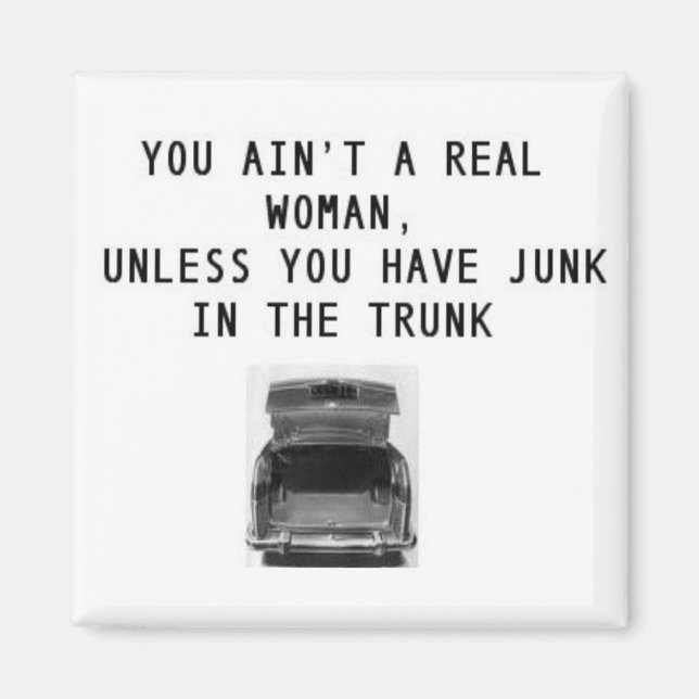 Junk in the Trunk Magnet (Devant)