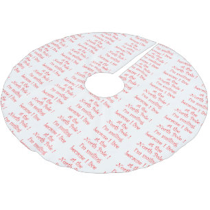 Jupon De Sapin En Polyester Brossé Je souris parce que-jupe d'arbre