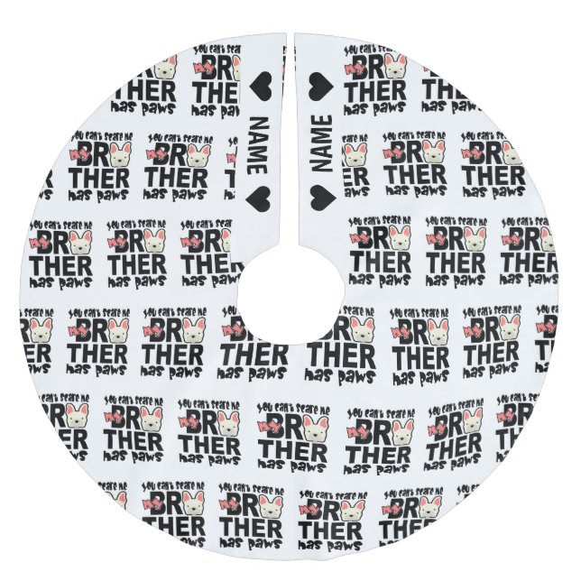 Jupon De Sapin En Polyester Brossé Mon Grand Frère A Des Papes (Devant)