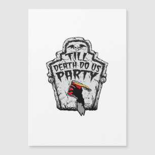 Jusqu'à ce que la mort nous fasse faire la fête da