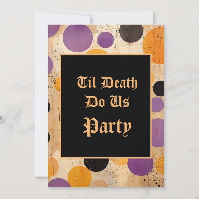 Jusqu'à la mort Fêtons-nous Halloween Invitation (Devant)