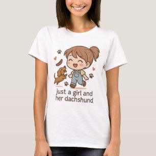 Just a Girl and Her Dachshund T-Shirt - Cute Wiene