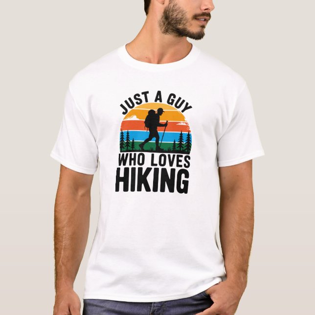 Just a Guy Who Loves Hiking Retro Sunset T-Shirt (Devant)