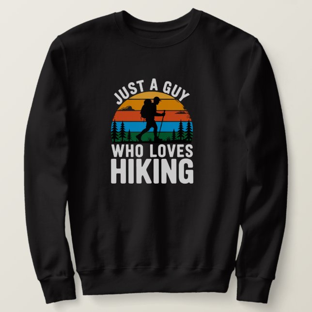 Just a Guy Who Loves Hiking Retro Sweatshirt (Design devant)