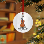 Just Cellin Cellist Performance Music Personalized<br><div class="desc">This "Just Cellin" Christmas ornament makes a great gift for a cellist or as a treat for yourself for the times when you're just chilling or for any special occasion. Add a name or year of holiday by using our "Personalized" button above</div>