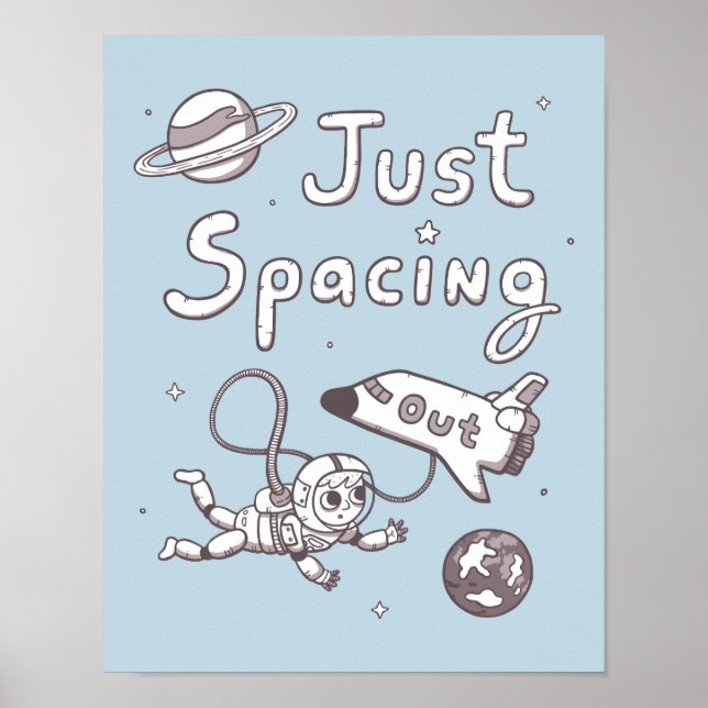 Just Spacing Out in Space Puns Doodle Poster (Devant)