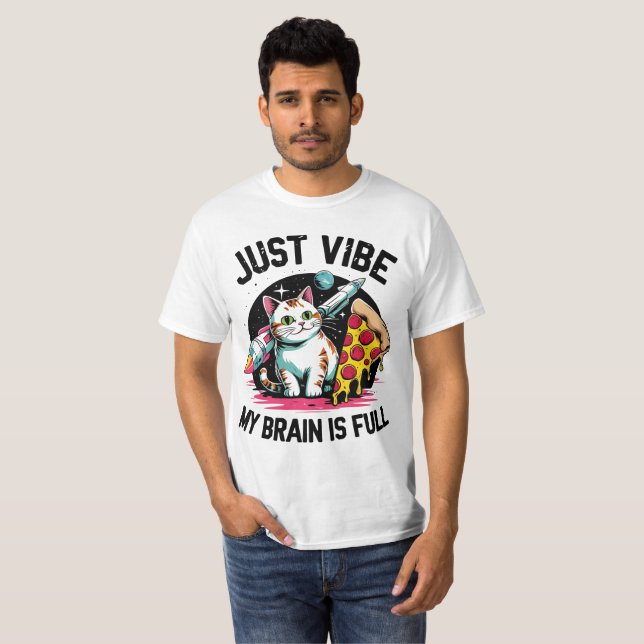 "Just Vibe" - Space Cat & Pizza T-Shirt (Devant entier)