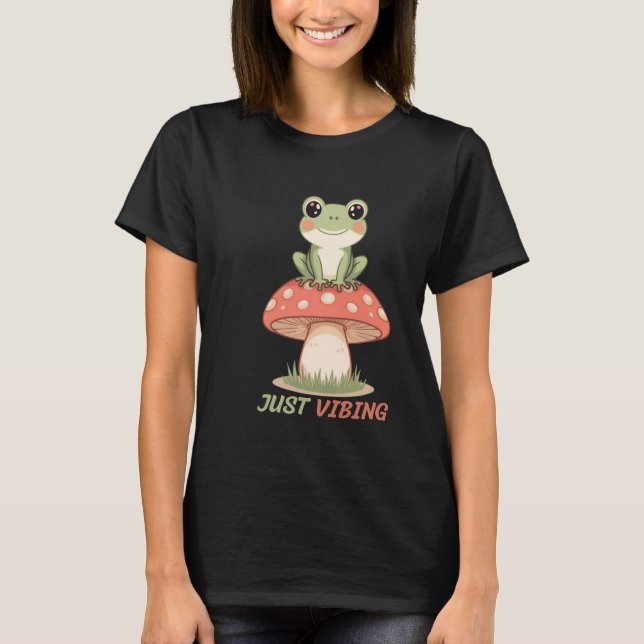 Just Vibing Frog Mushroom T-Shirt (Devant)