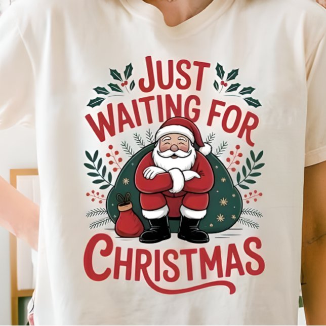 Just Waiting for Christmas Santa Women’s Tshirt (Créateur téléchargé)