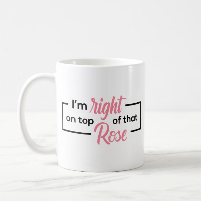 Juste au-dessus de cette Mug Rose (Gauche)