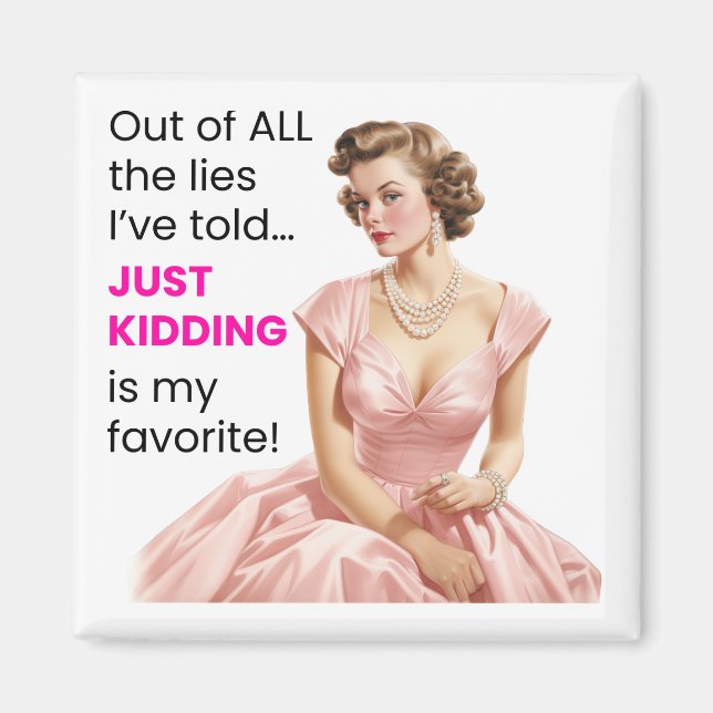 Juste de coller est mon aimant de mensonge préféré (Devant)