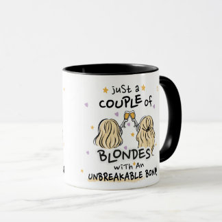 "Juste deux blondes" Mug