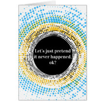 Juste feignons-le ne s'est pas produit