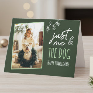 Juste moi et le chien Joyeux Howlidays Carte pliée
