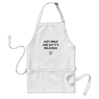 juste souriez et dites que c'est tablier délicieux