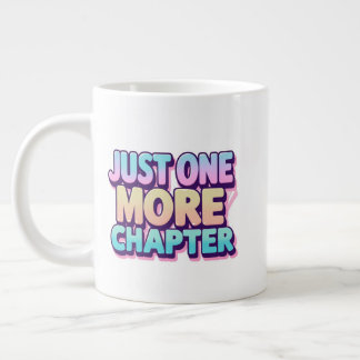 Juste Un Chapitre De Plus Grande Mug Extra - Surdi