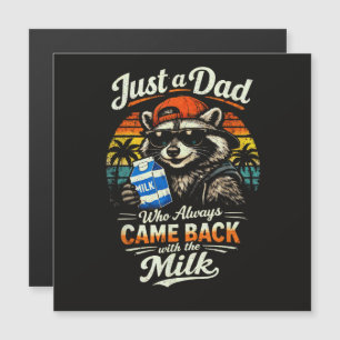 Juste un papa qui revenait toujours avec le lait