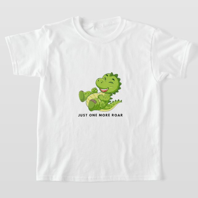Juste un rugissement de plus T-Shirt drôle de dino (Poser)