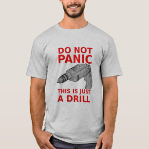 Juste un T-Shirt Drôle de Forage Humour