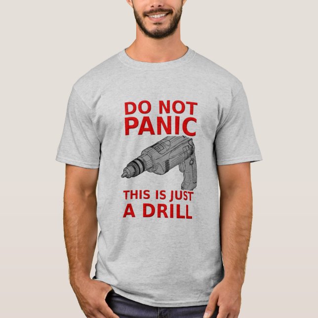 Juste un T-Shirt Drôle de Forage Humour (Devant)
