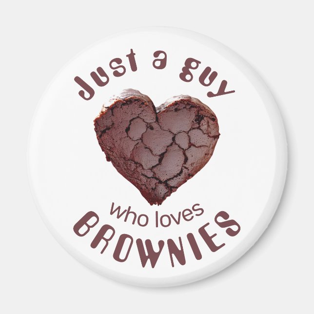 Juste un type qui aime les brownies aimant (Devant)