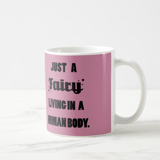 Juste une fée vivant dans une tasse de tasse de (Droite)