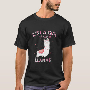 Juste Une Fille Qui Aime Le T-shirt Llamas Cadeau