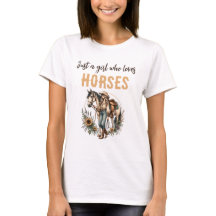 Juste une fille qui aime les CHEVAUX T-shirt femme
