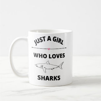 Juste une fille qui aime les requins mug