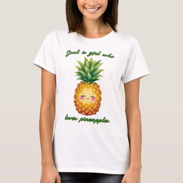 Juste une fille qui aime les T-shirts ananas (Devant)