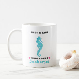 Juste une fille qui aime Seahorses Coffee Mug