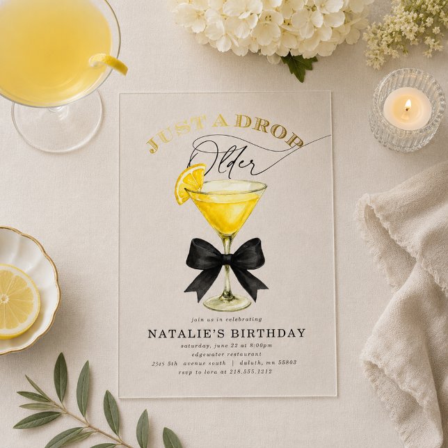 Juste une goutte de plus vieille Invitation Annive (Just a Drop Older Lemon Drop Birthday Acrylic Invitations)